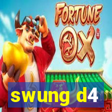 swung d4